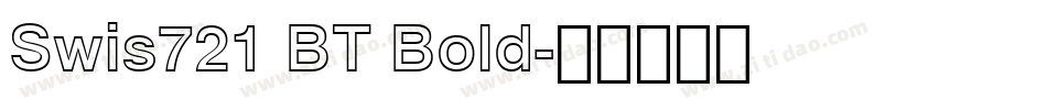 Swis721 BT Bold字体转换